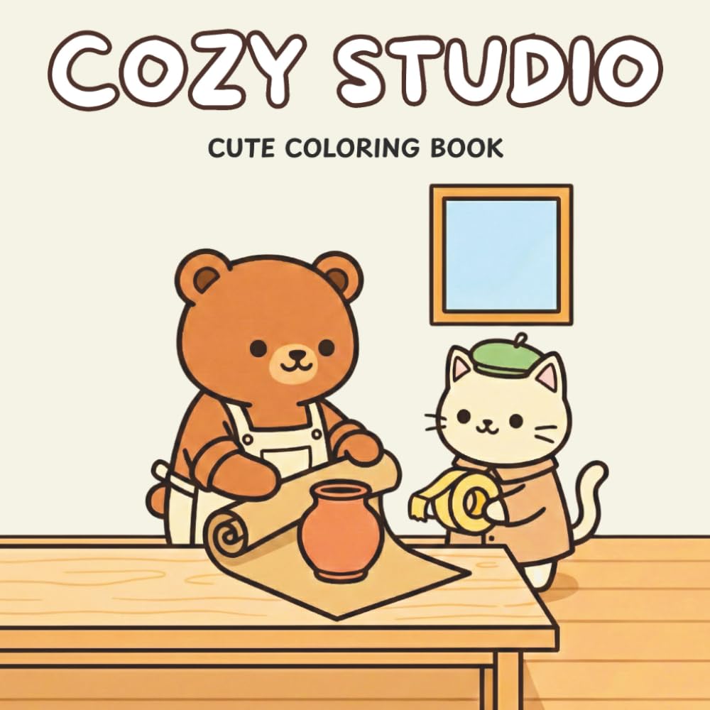 Cozy Studio: Relaxing Arts and Crafts Coloring Book for Adults and Teens Featuring Simple Creative Hobbies for Stress Relief