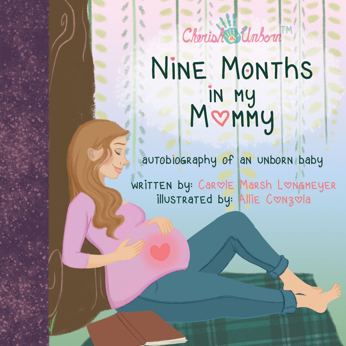Nine Months in My Mommy: Autobiography of an Unborn Baby (Bluffton Books) Paperback – March 1, 2015