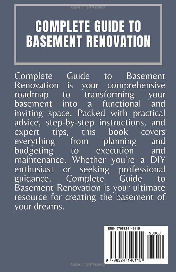 Complete Guide to Basement Renovation: Basic Step-by-Step Manual for Remodeling a Basement and Adding a Living Space to Your Home - Image 2