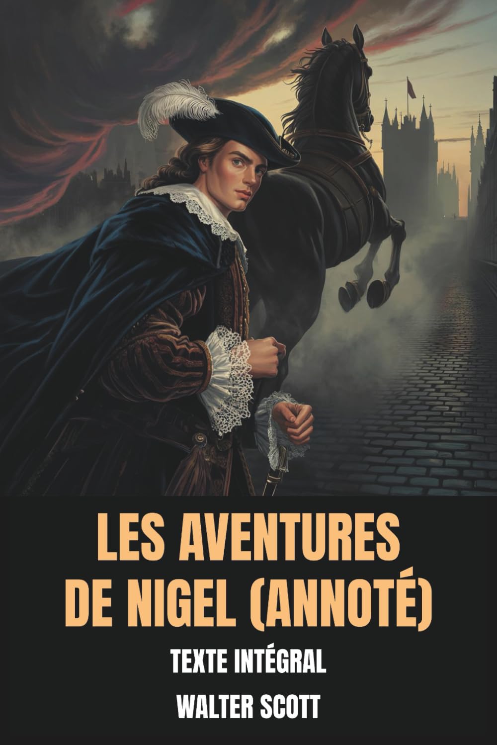Les Aventures de Nigel (Annoté): Texte Intégral