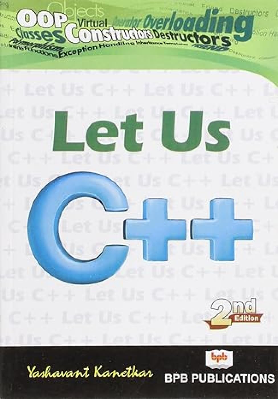 Let Us C++ : Yashavant Kanetkar: Amazon.in: Books