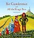Sir Cumference and All the King's Tens: A Math Adventure