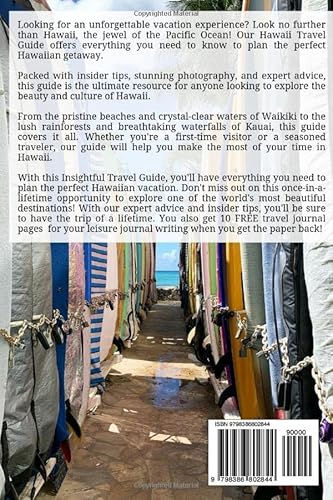 The Ultimate Hawaii Travel Guide For 2023, 2024 And Well Beyond: Explore The Best Of Honolulu, Maui, The Big Island, Oahu, Kauai, Lahaina And Their Hidden Gems For The Ultimate Hawaiian Adventure #TOP1