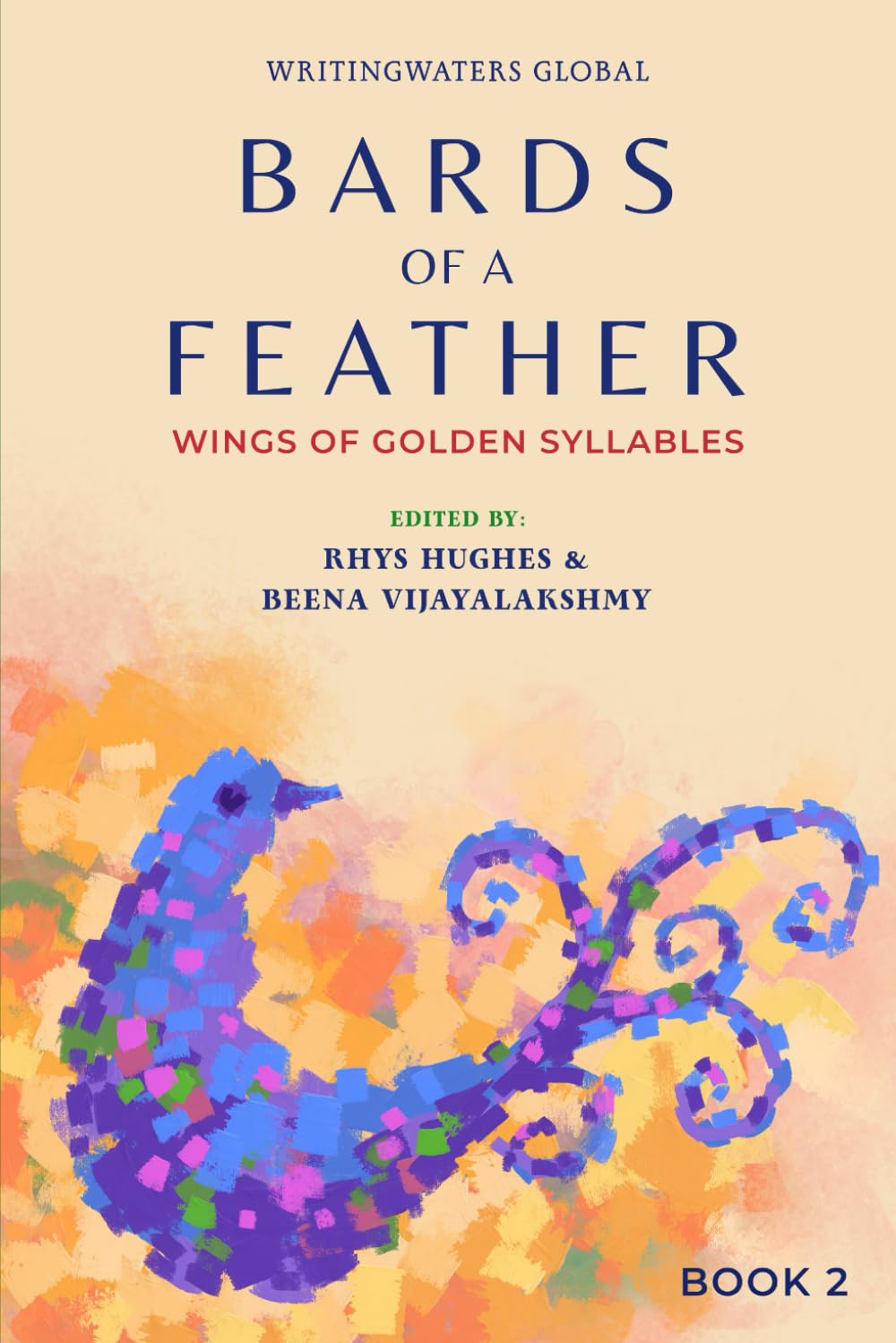 Bards of a Feather, Book 2: Wings of Golden Syllables (Contemporary Bird Poetry)