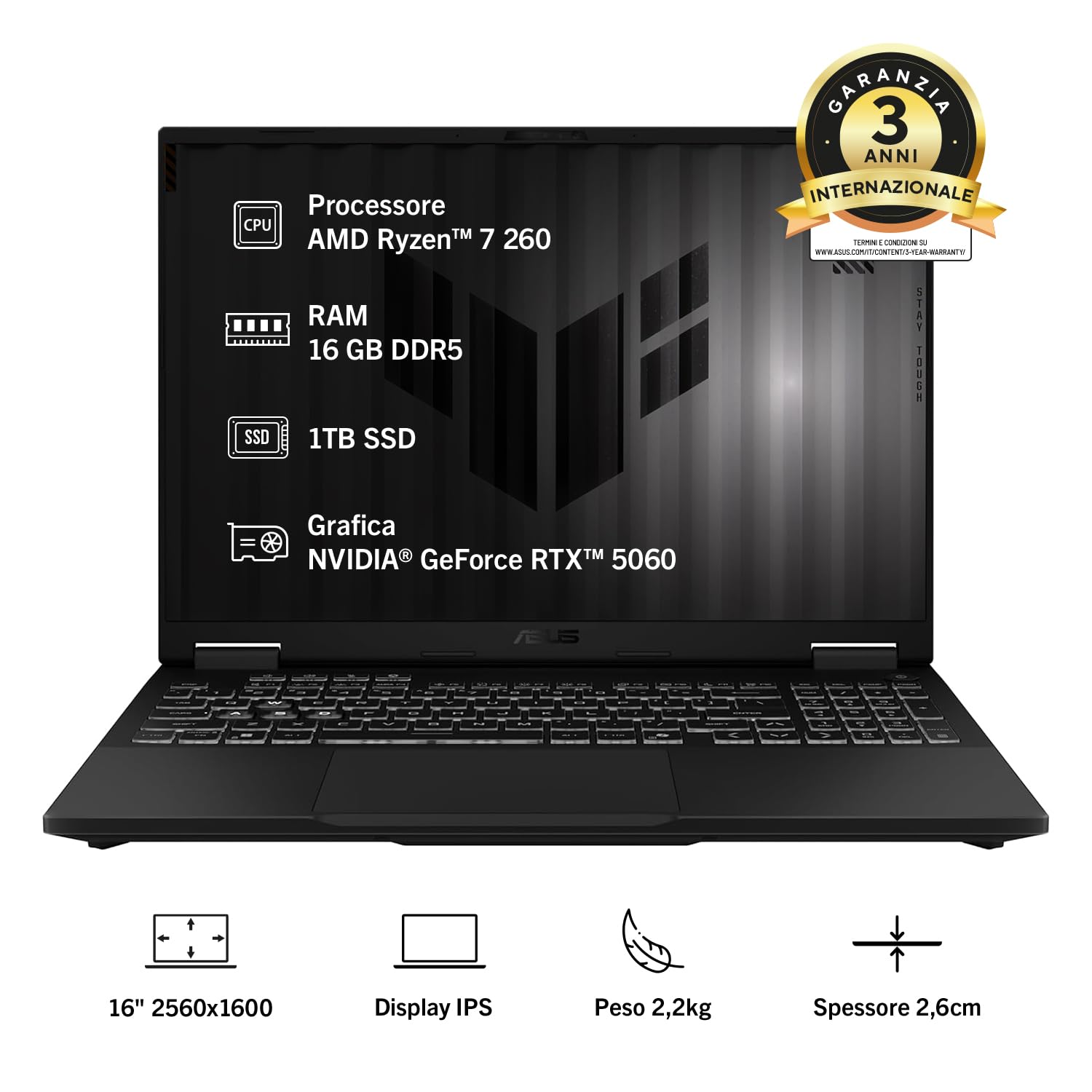ASUS TUF Gaming A16 (2025) 16" 165Hz Anti-glare, AMD Ryzen 7 260, RTX 5060 8GB GDDR7, 16GB RAM, 1TB SSD, Win11 Home, Grigio, Layout ITA