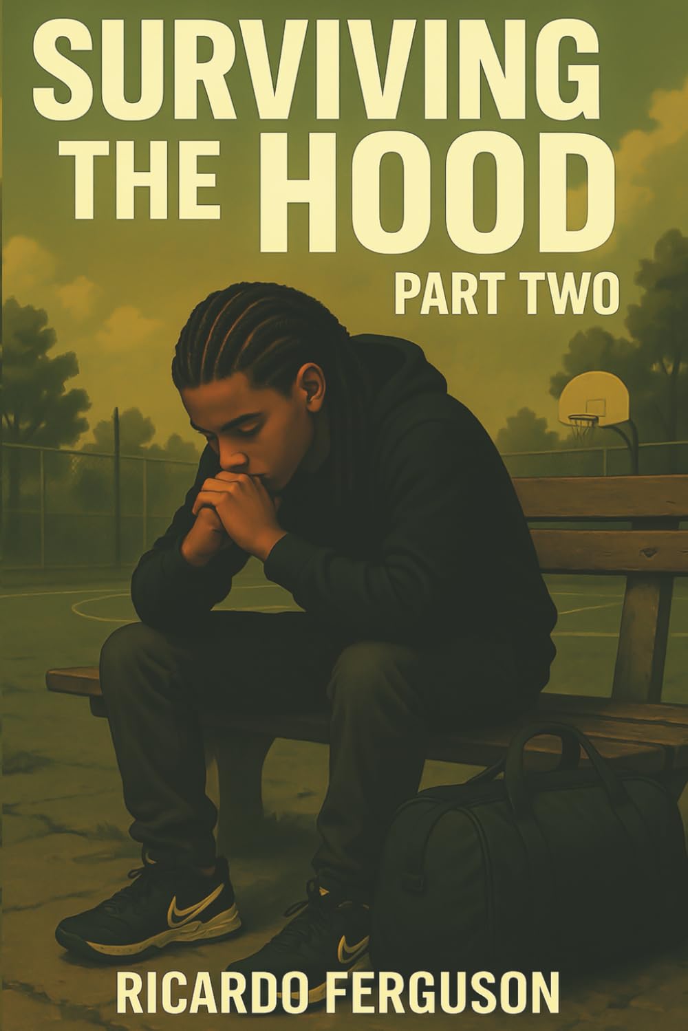 Surviving the Hood: Part Two: The Streets Won’t Let Go