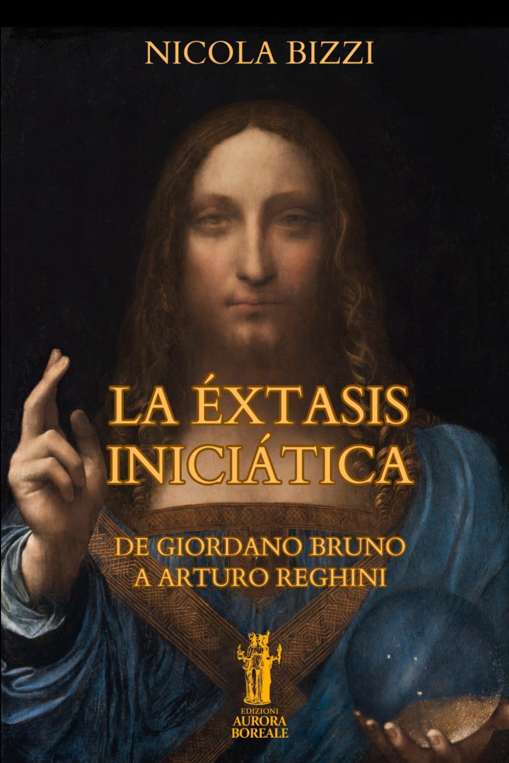La Éxtasis Iniciática: De Giordano Bruno a Arturo Reghini
