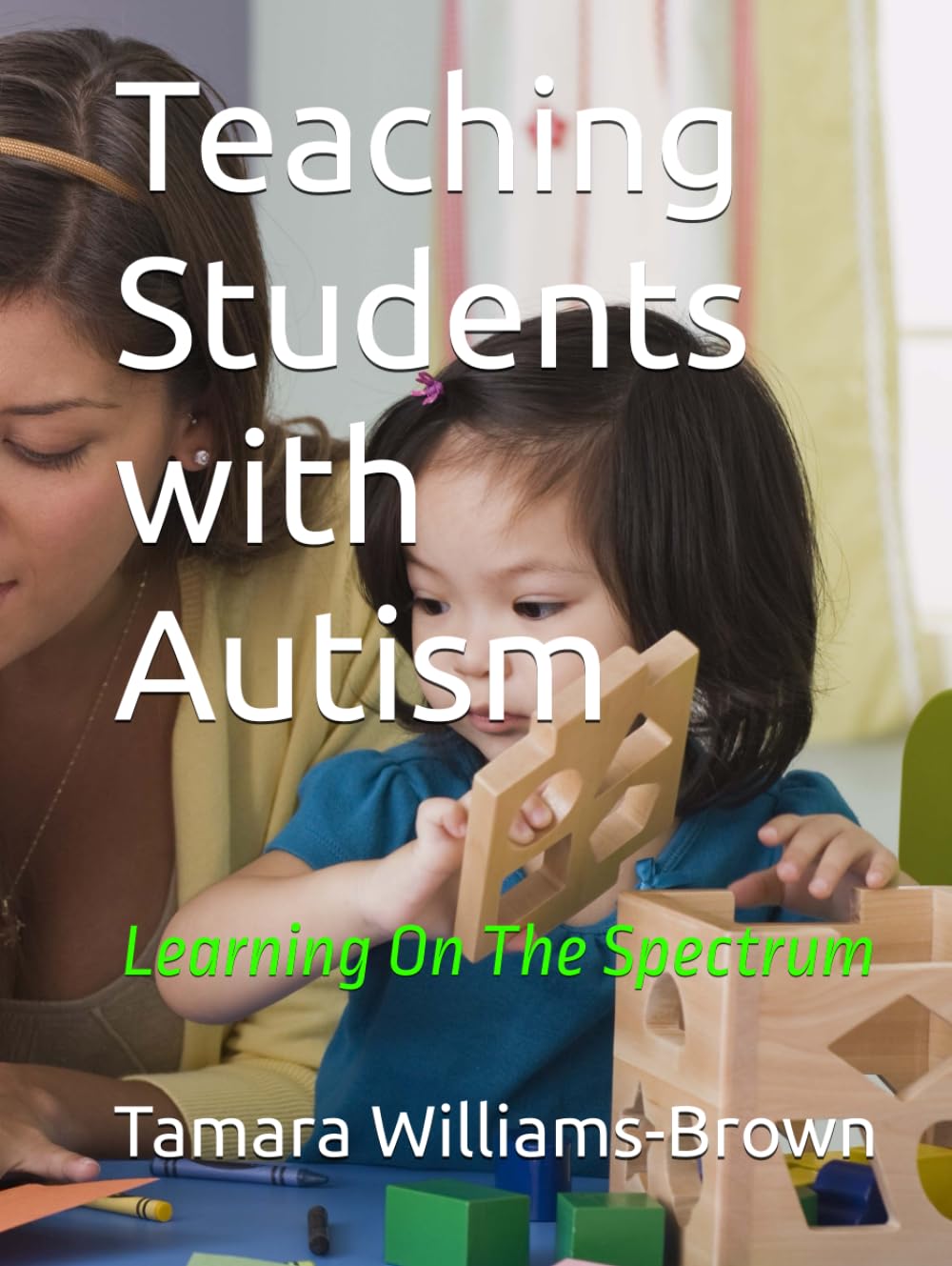 Teaching Students with Autism