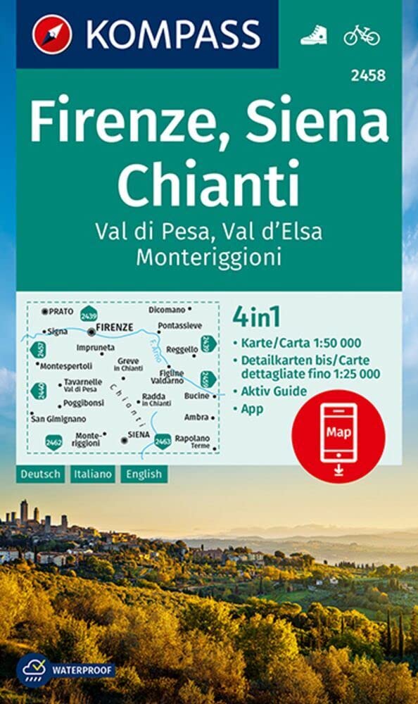 Carta escursionistica n. 2458. Firenze, Siena, Chianti, Val di Pesa, Val d'Elsa, Monteriggioni 1:50.000. Ediz. italiana, tedesca, inglese e francese: ... Verwendung in der KOMPASS-App. Fahrradfahren.