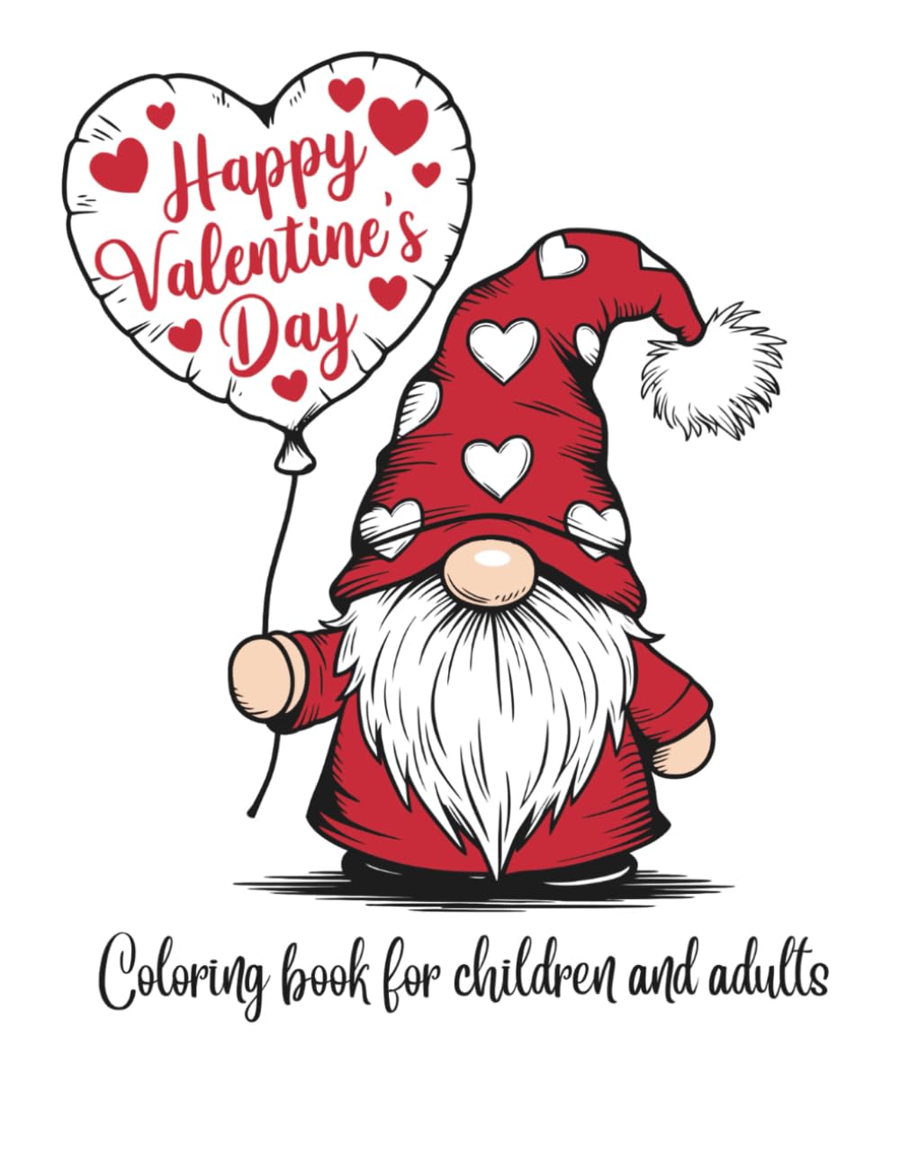 Happy valentines day: Coloring book for children and adults