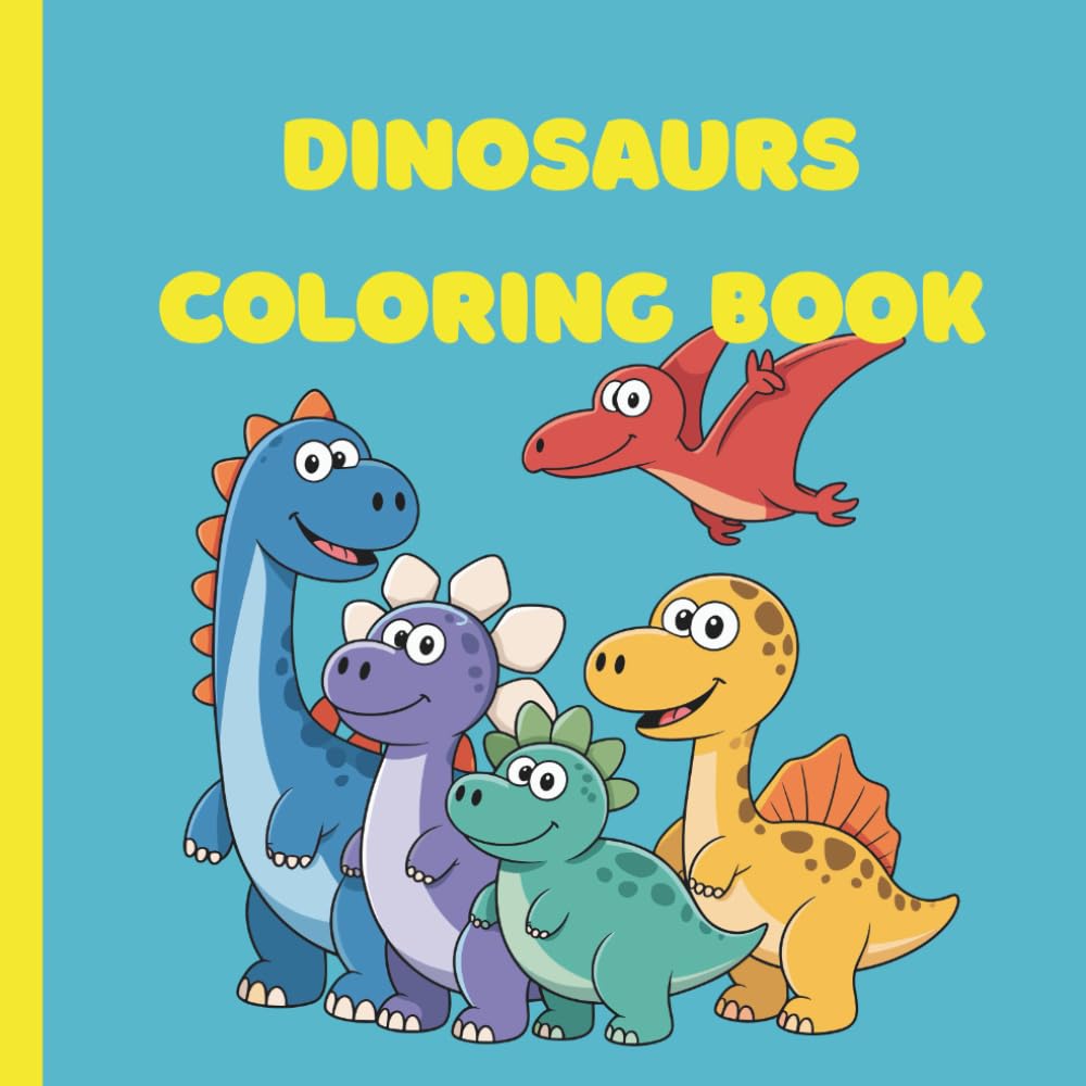 Cute dinosaurs coloring book: Coloring book for preschool children 3-5