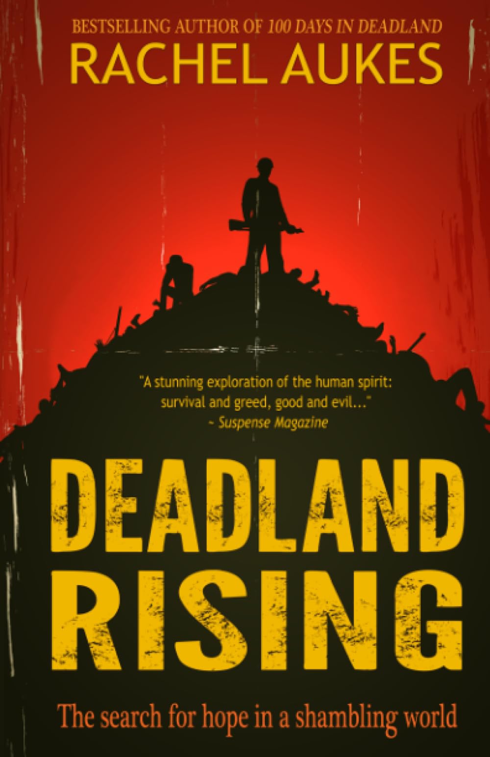 Deadland Rising (Deadland Saga)
