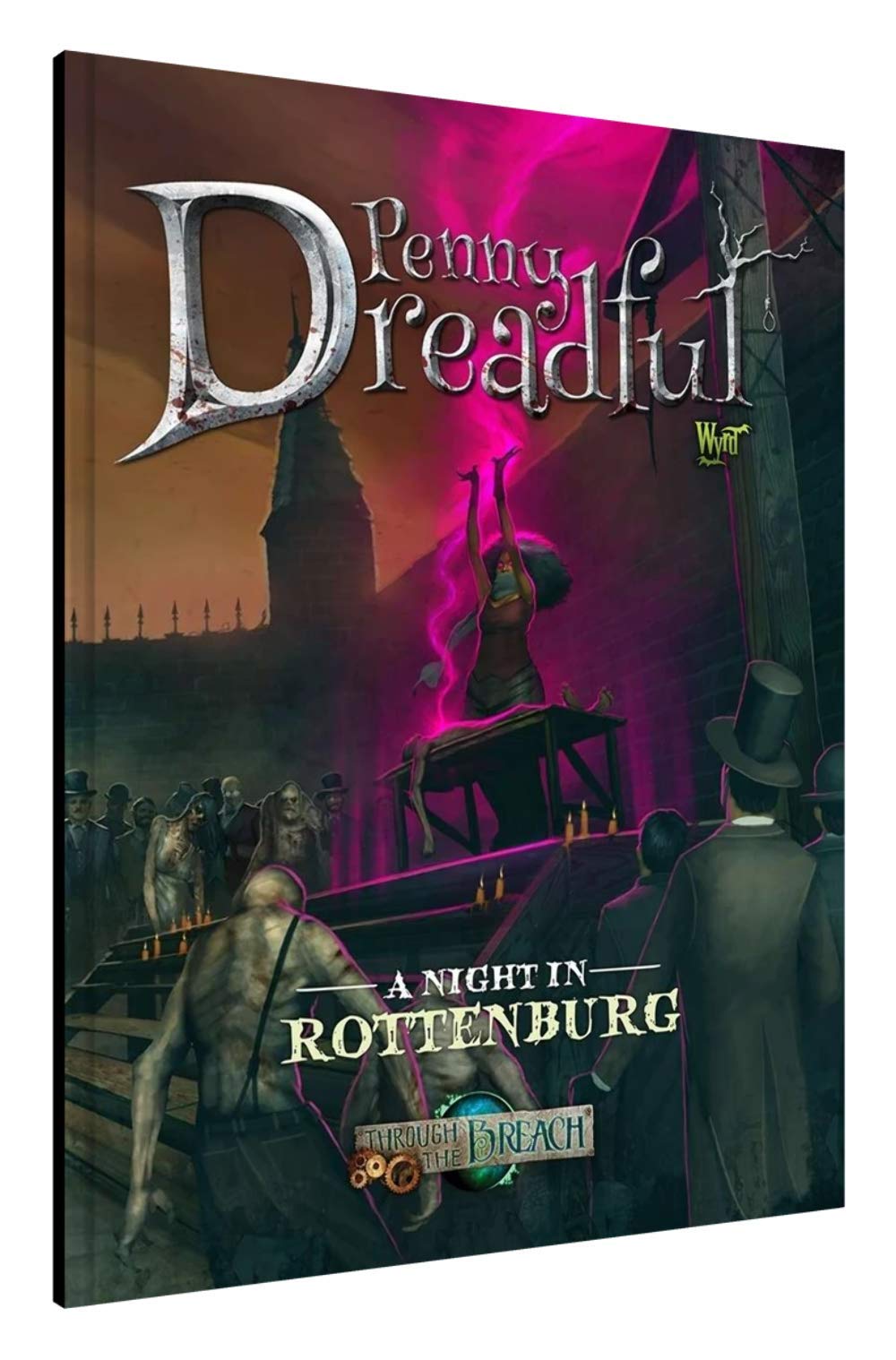 Through The Breach Penny Dreadful: A Night in Rottenburg