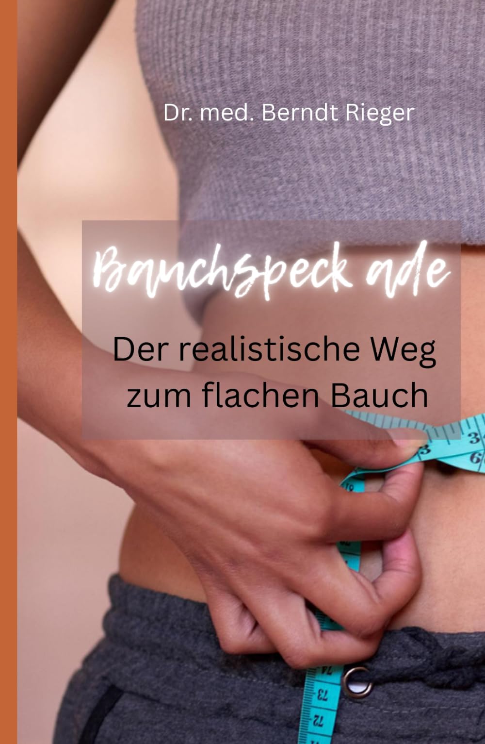 Bauchspeck ade: Der realistische Weg zum flachen Bauch