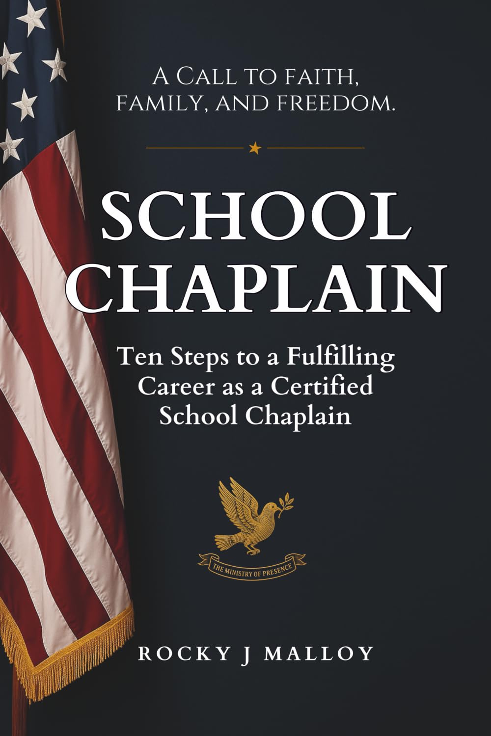 School Chaplain: A Call to Faith, Family and Freedom