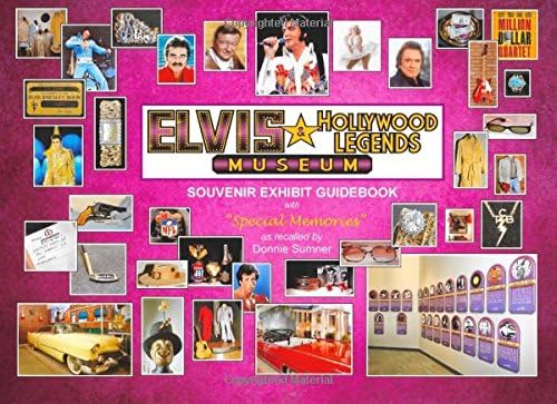 The Elvis & Hollywood Legends Museum: Souvenir Guidebook