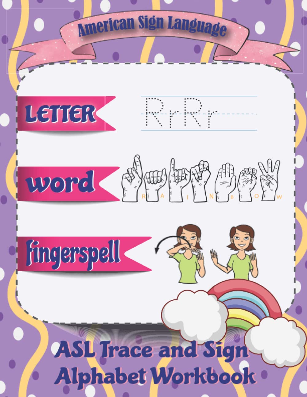 American Sign Language | Letter Word Fingerspell | ASL Trace and Sign Alphabet Workbook: American Manual Alphabet for finger spelling words (Dover Coloring Books) (American Sign Language (ASL))