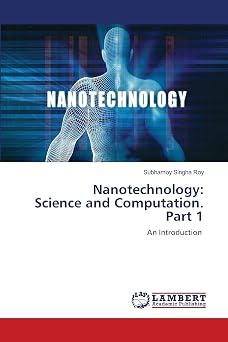 Nanotechnology Science and Computation. Part 1 An Introduction