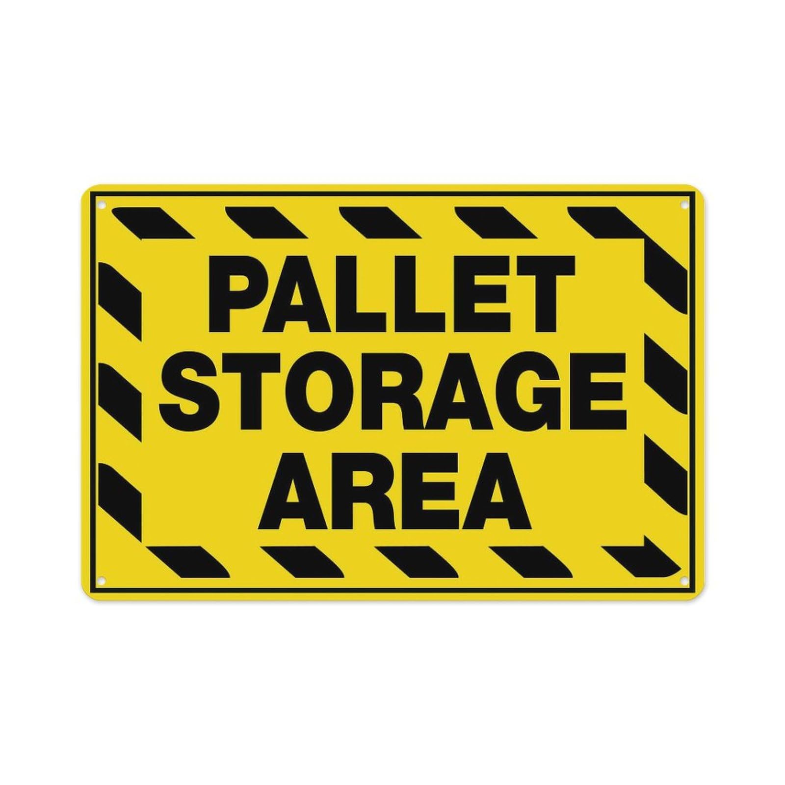 Peiyeety A08 Pallet Storage Area Sign Aluminum Tin Warning Signs For Home Outdoor Garden 8X12 Inches