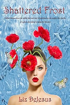 Shattered Frost - Book #3 of the Frost