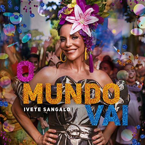 play-o-mundo-vai-by-ivete-sangalo-on-amazon-music