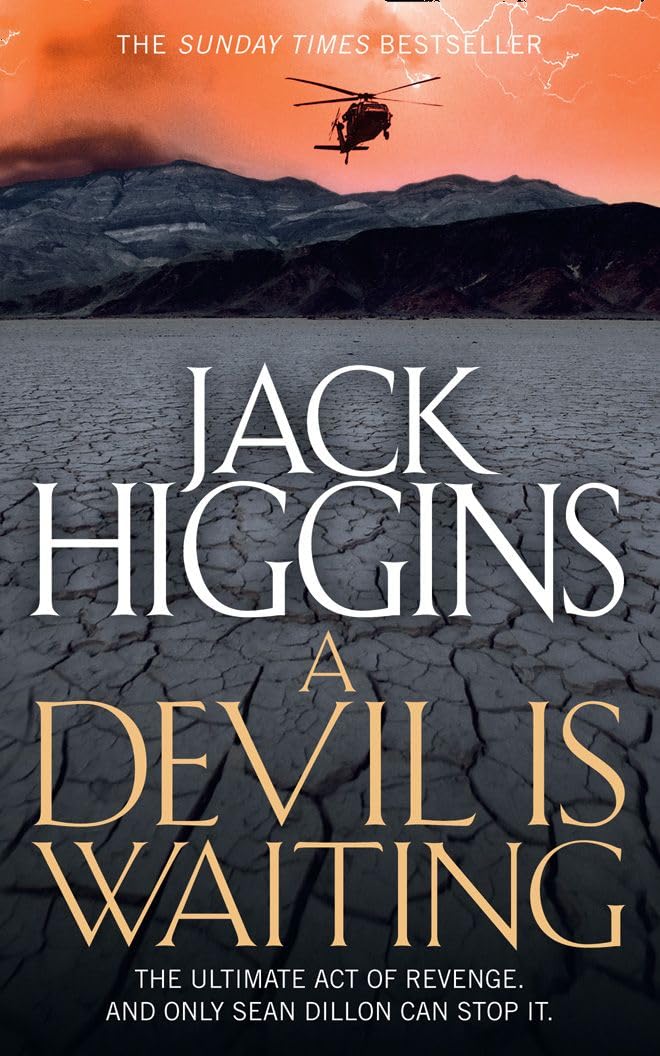 A Devil is Waiting (Sean Dillon Series, Book 19) By Jack Higgins