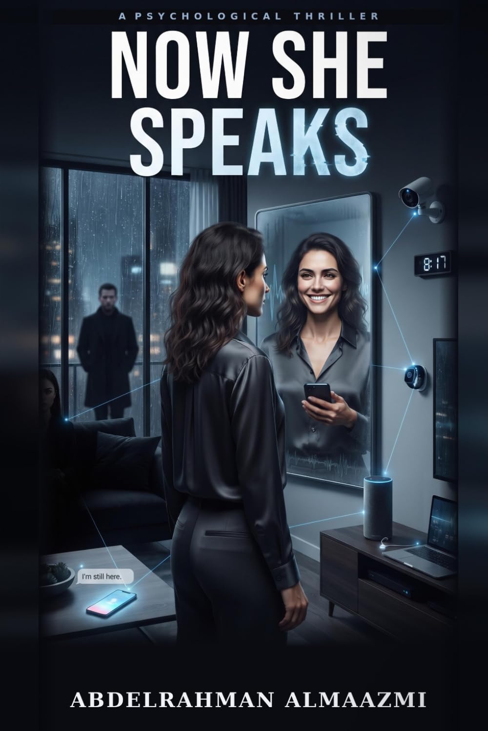 Now She Speaks: A Psychological Thriller