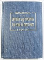 Introduction to the Doctrine and Covenants and The Pearl of Great Price B0022V9BSW Book Cover