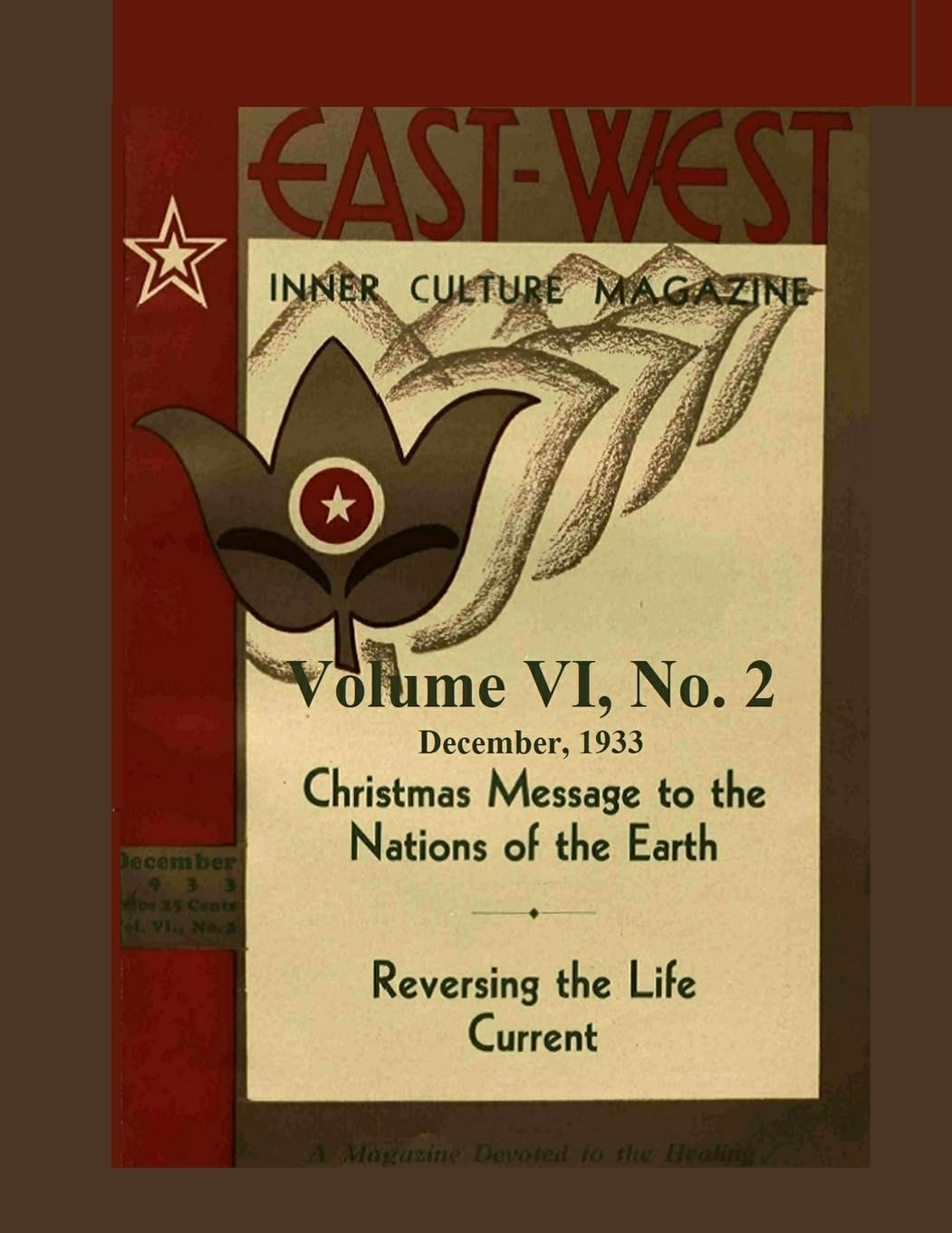 Volume VI, No. 2: December, 1933: East-West: A New Look at Old Issues (Castellano-Hoyt Presents a New Look at Old Issues)