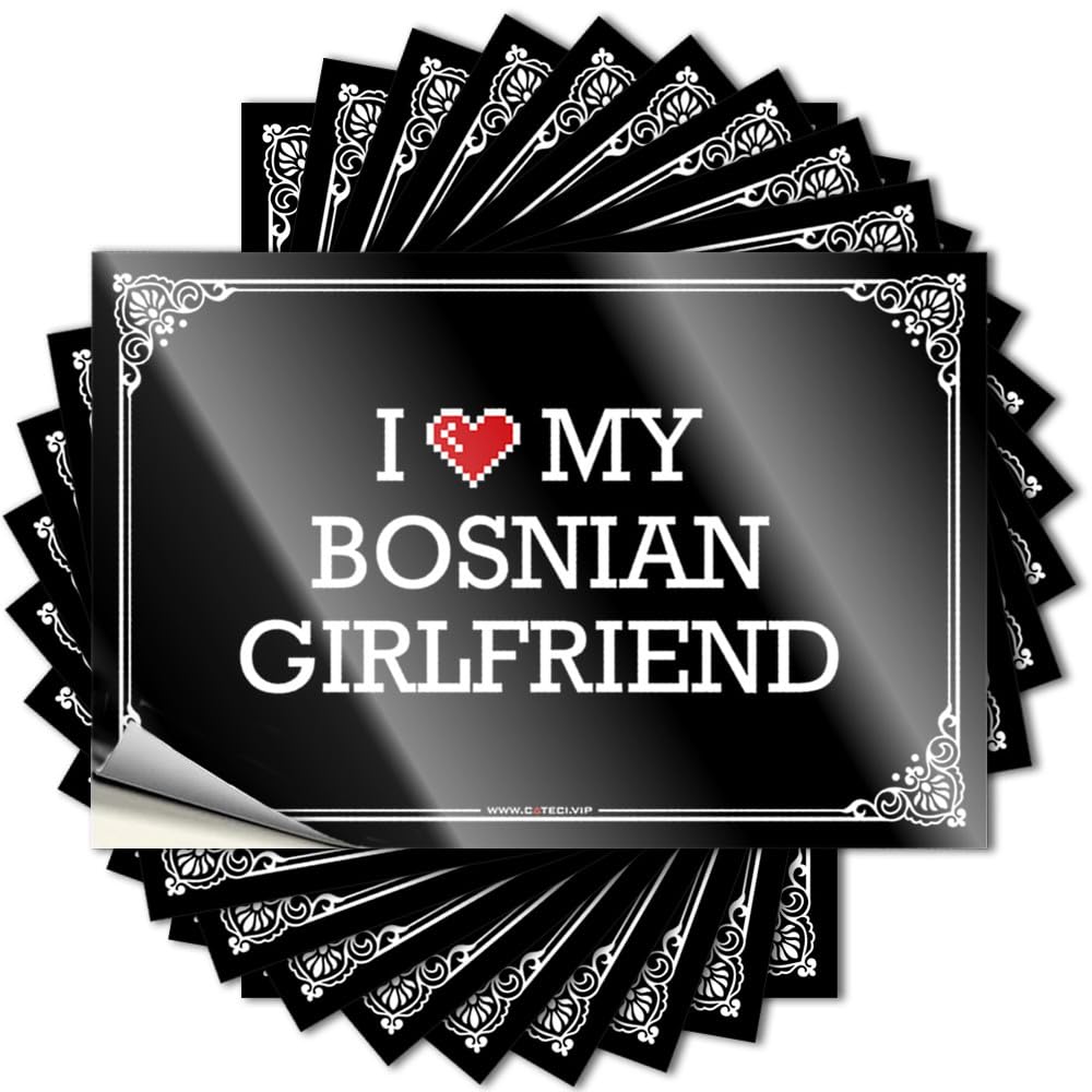Decals Bumper High I Love My Bosnian Girlfriend for Teens - Teen Stuff Easy Peel Removable(6X9CM)