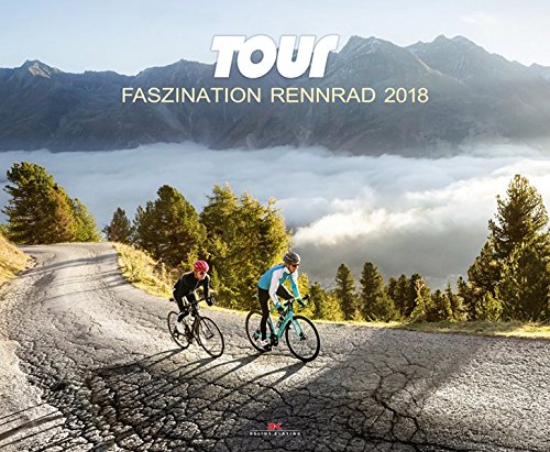 TOUR – Faszination Rennrad 2018 TOUR – Faszination Rennrad 2018