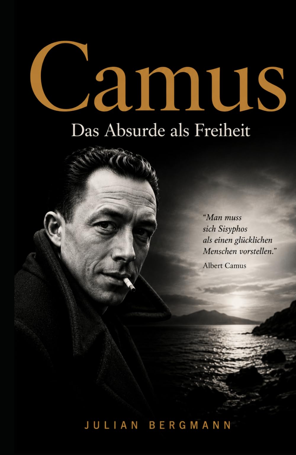 Camus: Das Absurde als Freiheit