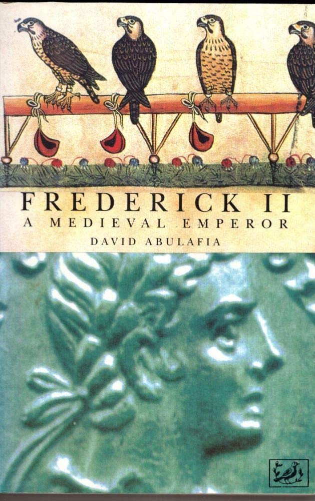 Frederick II: A Medieval Emperor