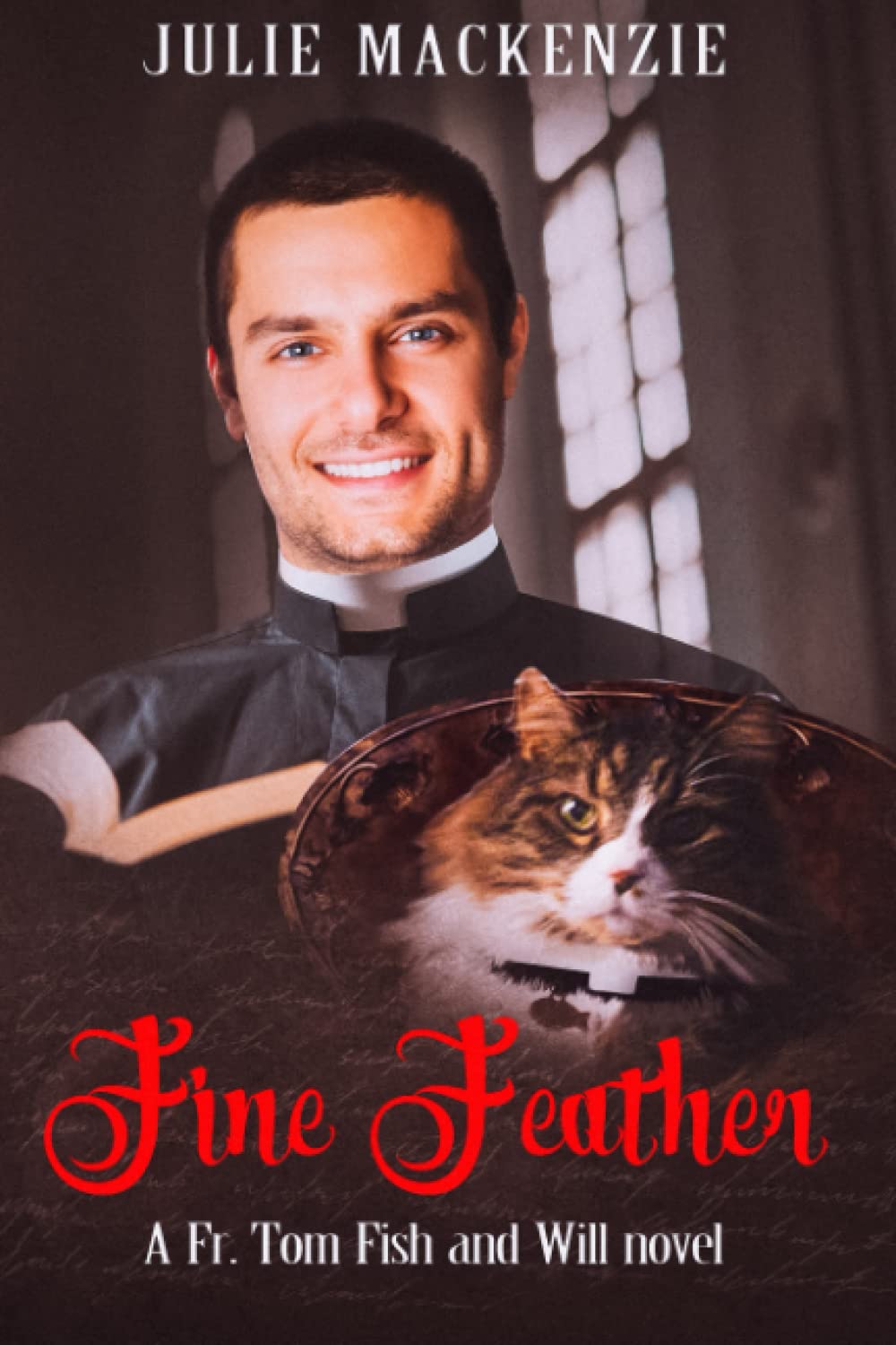 Fine Feather: A Father Tom Fish & Will novel