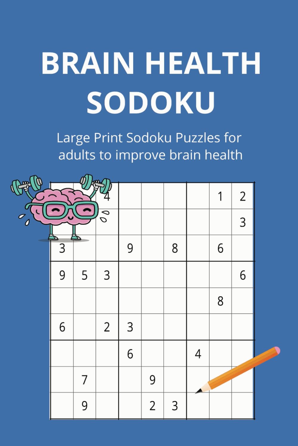 Brain Health Sodoku: 495 Sodoku Puzzles for adults to improve brain health