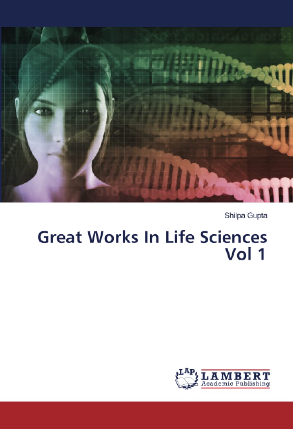 Great Works In Life Sciences Vol 1