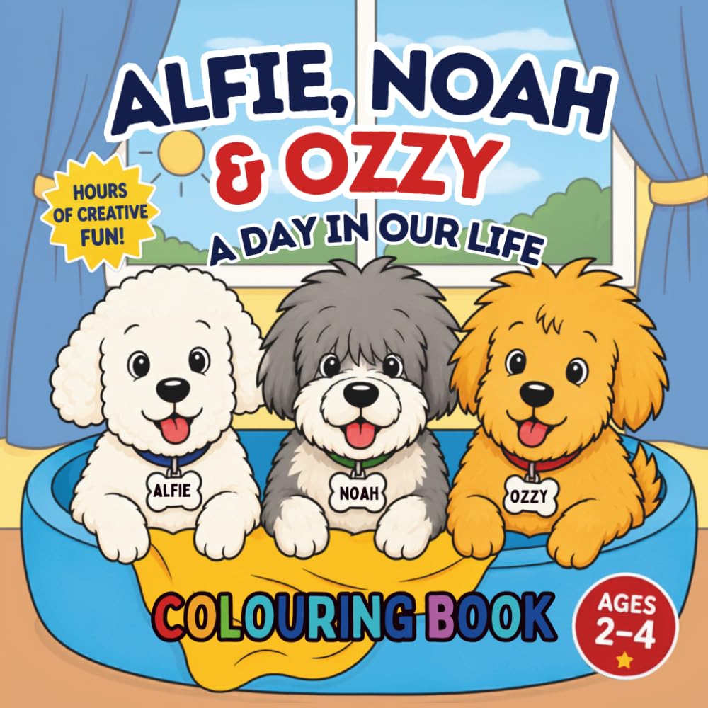 Alfie, Noah and Ozzy A Day In Our Life Colouring Book