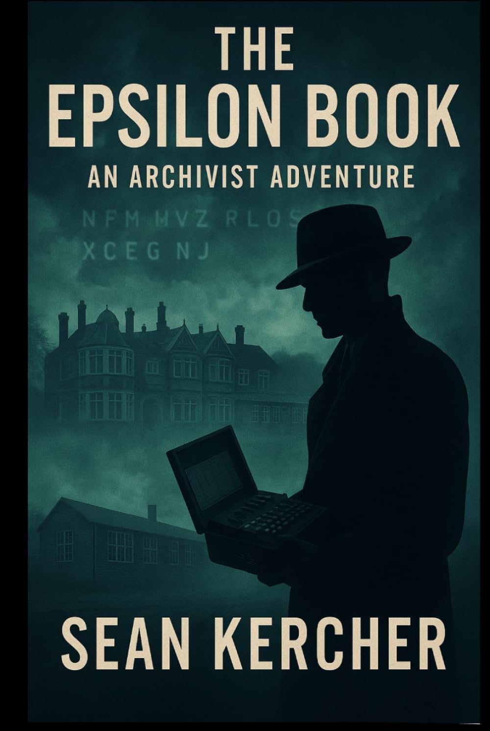 The Epsilon Book: An Archivist Adventure (The Archivist Project)