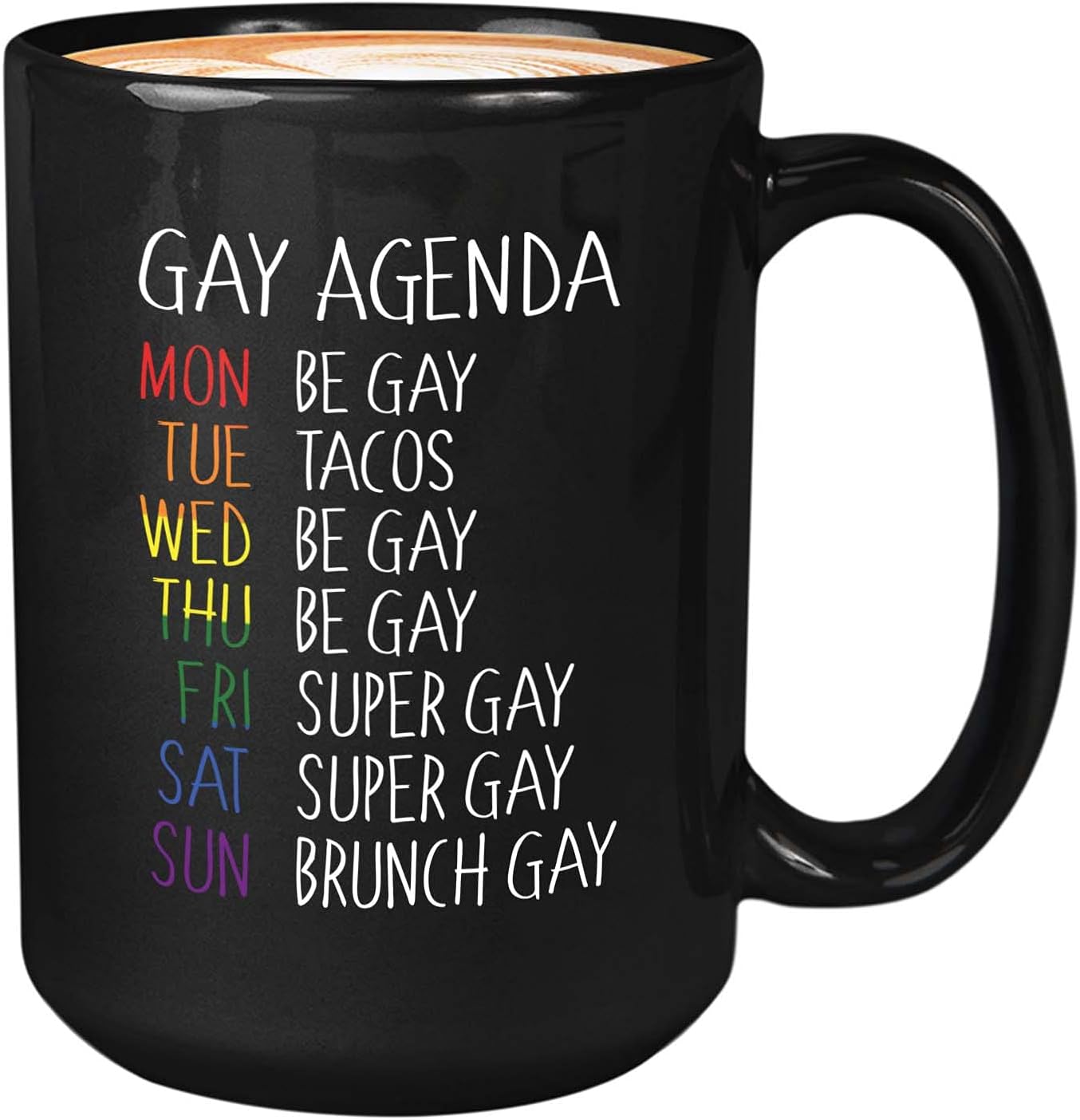 Bubble Hugs Pride Month Coffee Mug - Gay Agenda - Weekly Planner Rainbow Queer LGBTQ Lesbian Gay Pride LGBT Ally Support 15oz Black