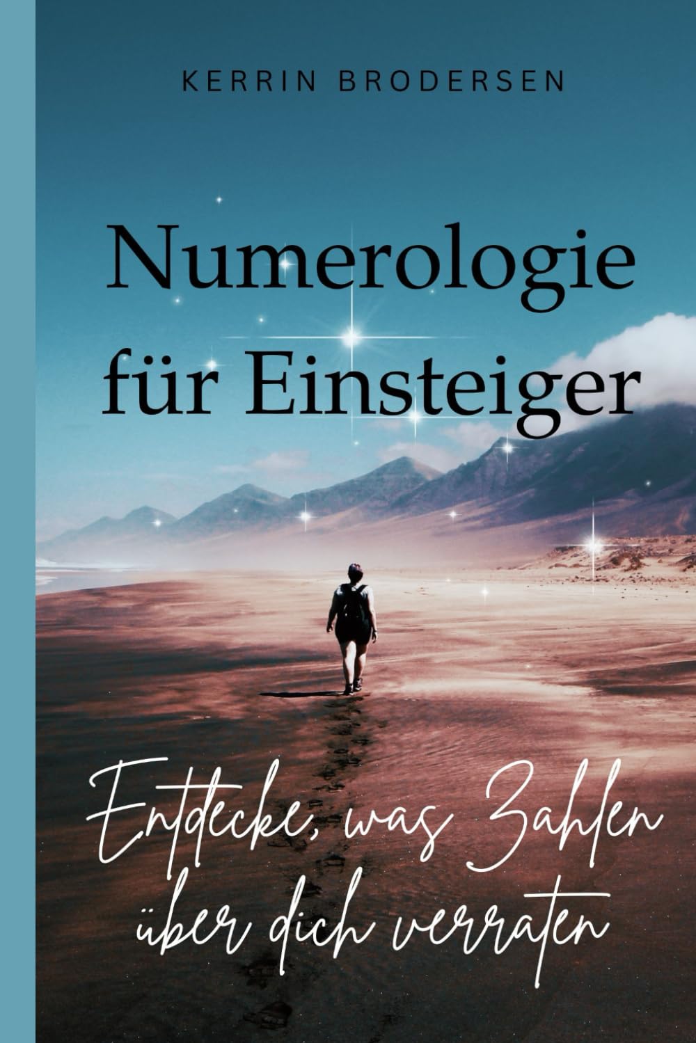 Numerologie für Einsteiger: Entdecke, was Zahlen über dich verraten
