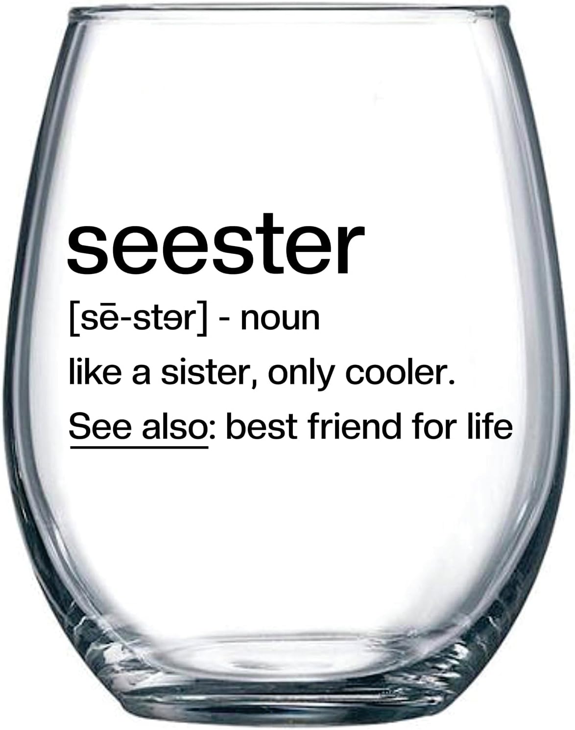 Gelid Sister Birthday Gifts Idea - Seester Definition Present for Her - Funny Best Friend Bestie from Brother - Friendship Soul Gifts for Women - Big Sister Sorority Gift - 15 oz Wine Glass