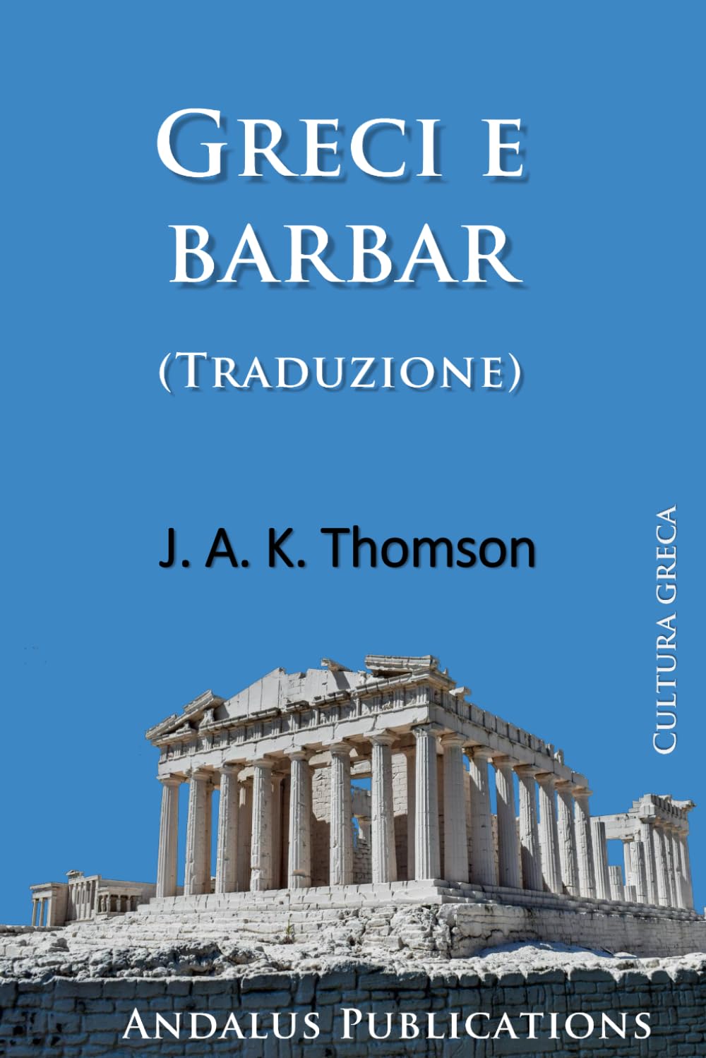Greci e barbari (Traduzione)