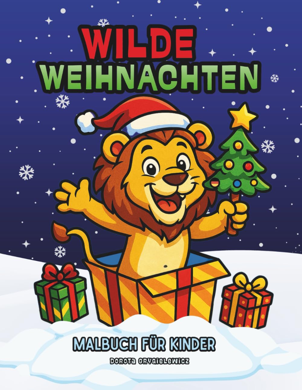 Wilde Weihnachten, Malbuch für Kinder: Weihnachtsmalvorlage mit lustigen Bildern von niedlichen Wildtieren