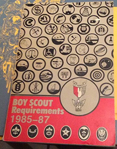 Boy Scout Requirements 1985–87 B002GA1VSM Book Cover