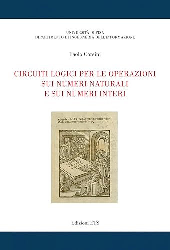 Circuiti logici per le operazioni sui numeri naturali e sui numeri interi