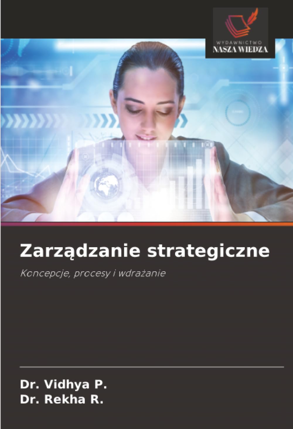 Zarządzanie strategiczne: Koncepcje, procesy i wdra¿anie