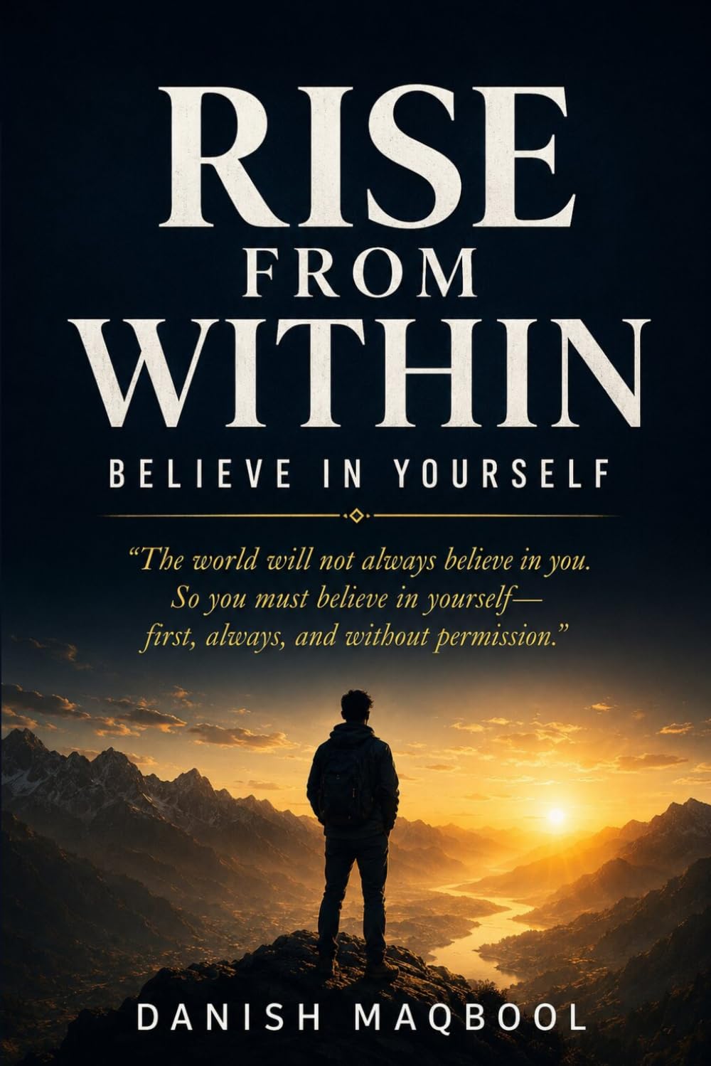 Rise From Within: Believe in Yourself