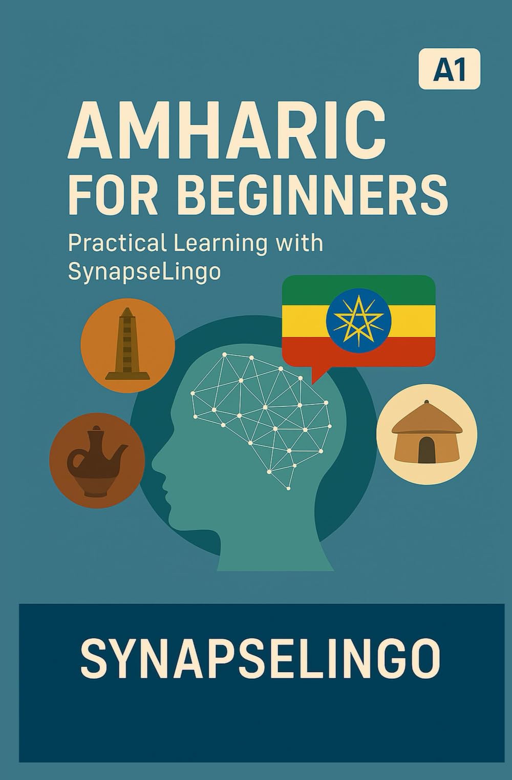 Amharic for Beginners: Practical Learning with SynapseLingo (Learn Amharic)