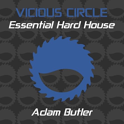 Essential Hard House Vol 2 Mixed By Adam Butler By Adam Butler On Amazon Music Amazon Com