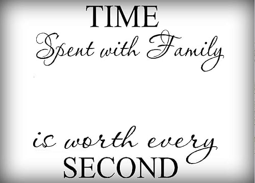 Miniatura 3 de Decoración para hogar, calcomanía con leyenda "TIME SPENT WITH FAMILY IS WORTH EVERY SECOND" #3